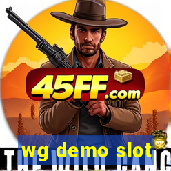 wg demo slot